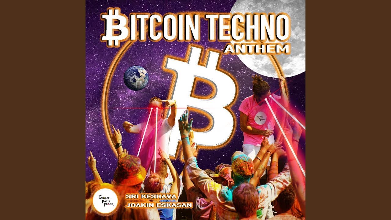 Bitcoin Techno Anthem (Radio Version)