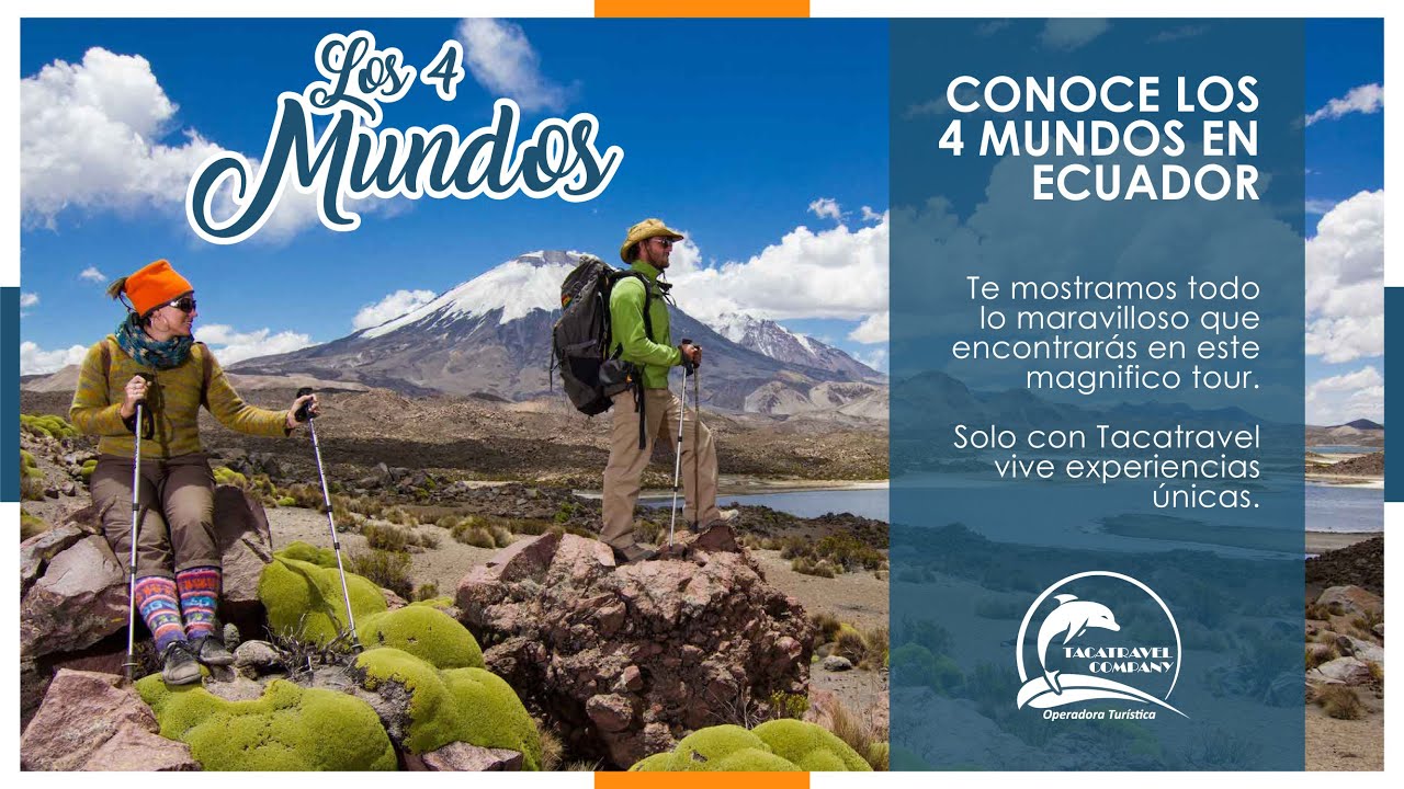 Los Cuatro Mundos Ecuador (Tacatravel)