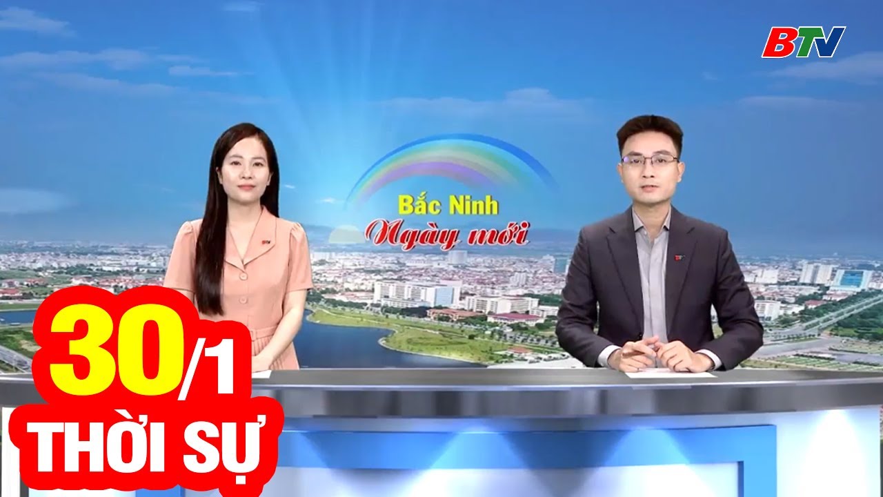 Bản Tin Thời Sự Sáng 30/1 | Cập Nhật Tin Tức Mới Nhất Trong Ngày | BTV