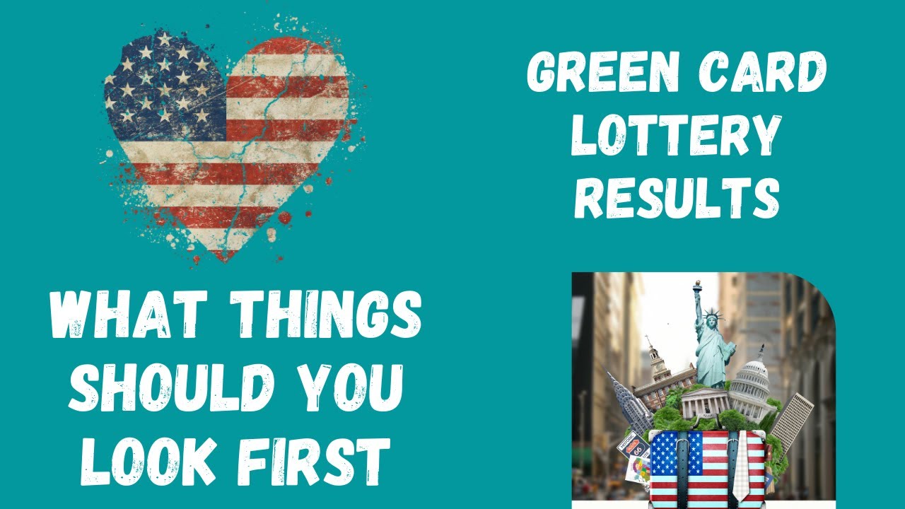 DV LOTTERY RESULTS: What Things Should You Look First?