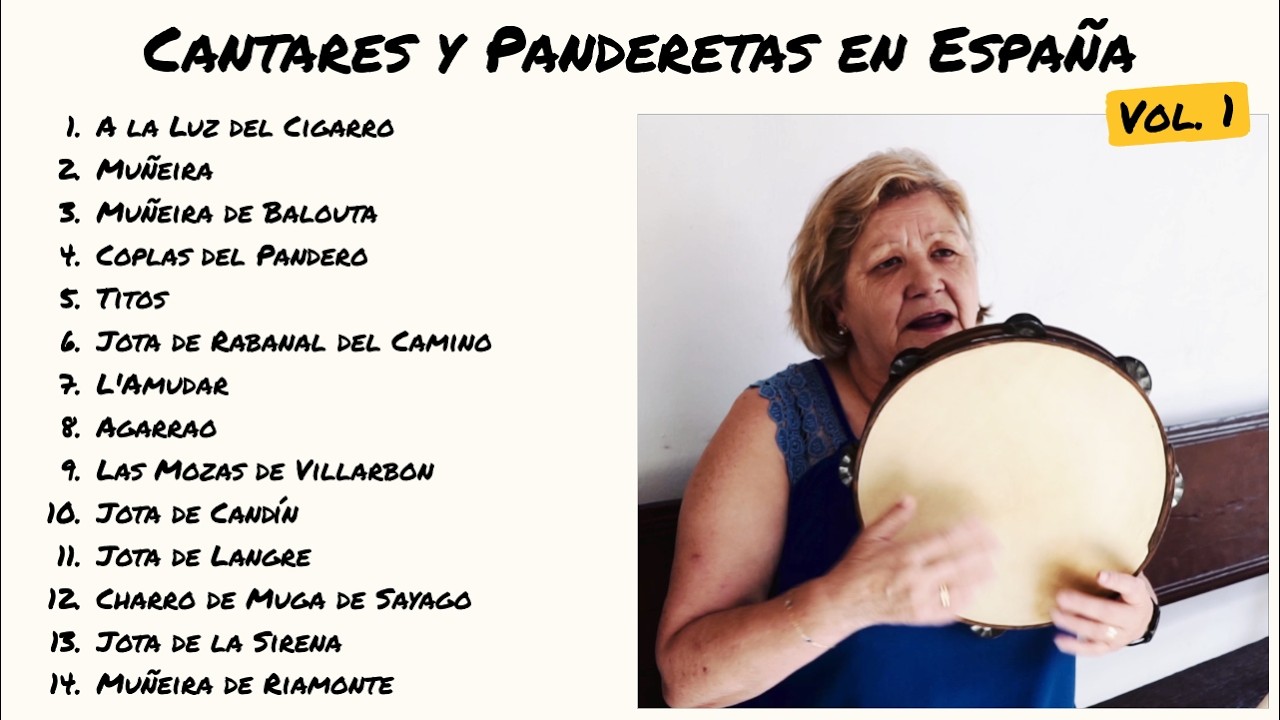 Cantares y Panderetas en España (Vol.1)