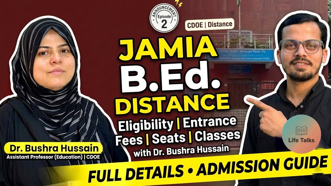 Jamia Distance B.Ed. Explained | Eligibility, Teaching Experience, Fees, Seats & More | Podcast 2