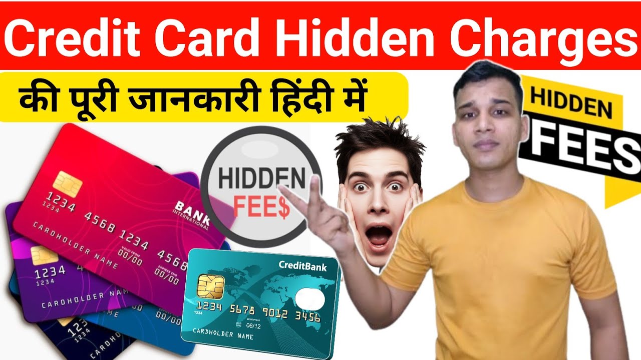 Credit Card Hidden Charges Kya Hote Hain? | Credit Card Hidden Charges Explained in Hindi
