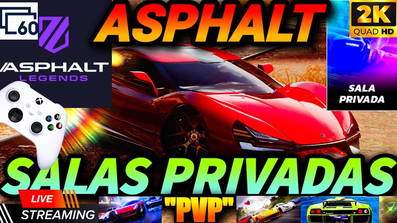 🔴ASPHALT - ¡VOLVEMOS AL ASFALTO!🚘🛣😎🔥 🎮=🥭[2K 60FPS] | PVP / SALAS PRIVADAS | 04/Febrero/2026🏁🔴