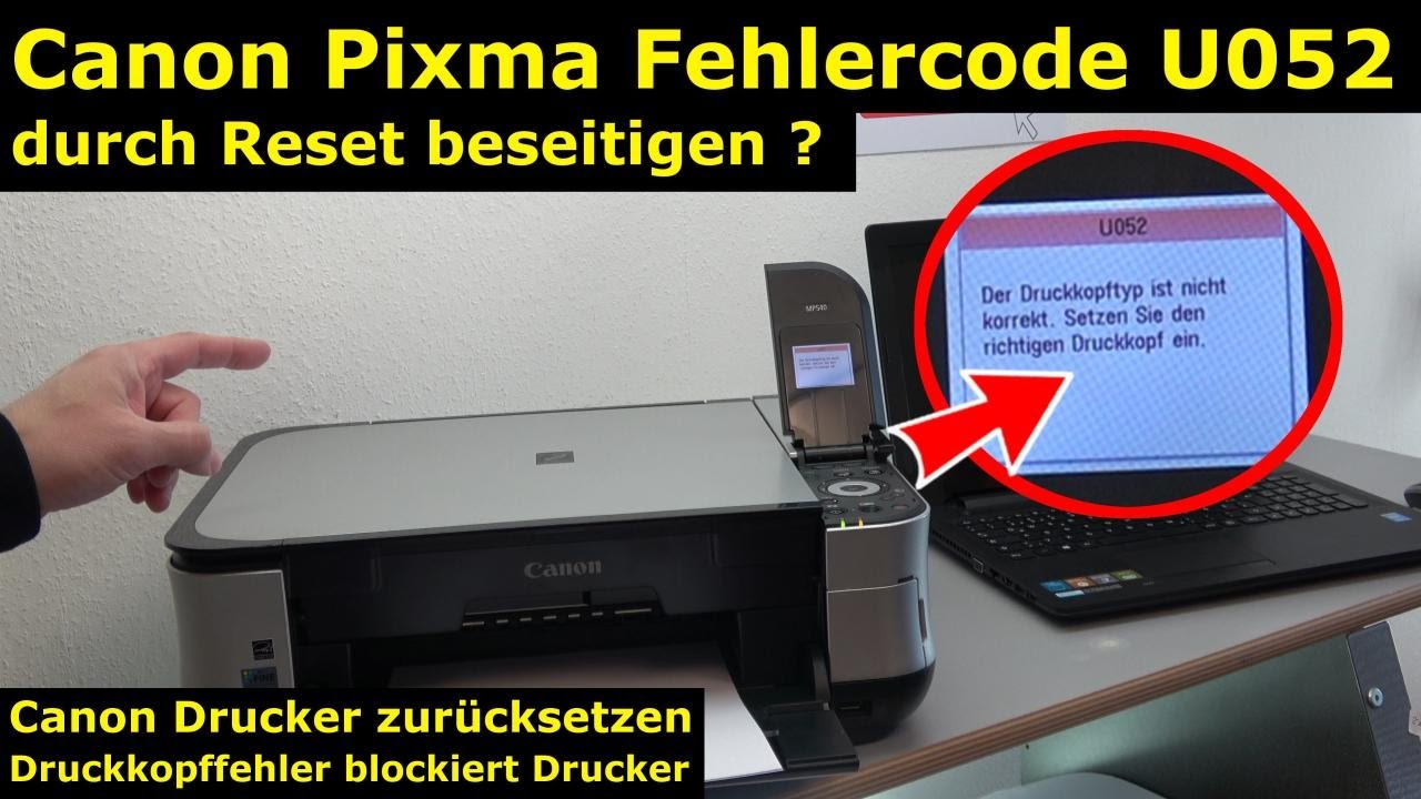 Canon Pixma Druckkopf Fehler U052 - Canon Drucker Reset - [4K Video]