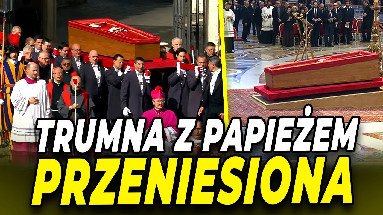 TRUMNA PAPIEŻA PRZENIESIONA DO BAZYLIKI ŚW. PIOTRA