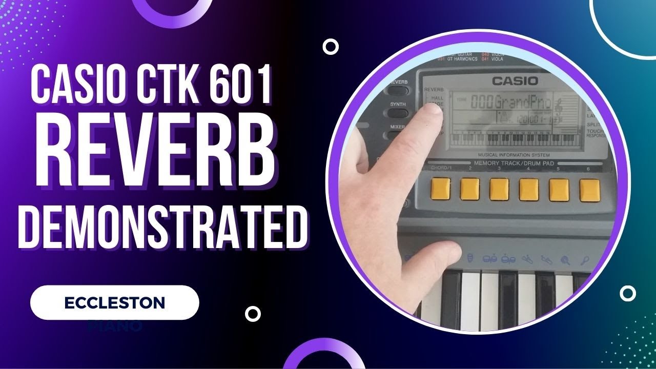 Casio keyboard ctk 601 reverb introduction