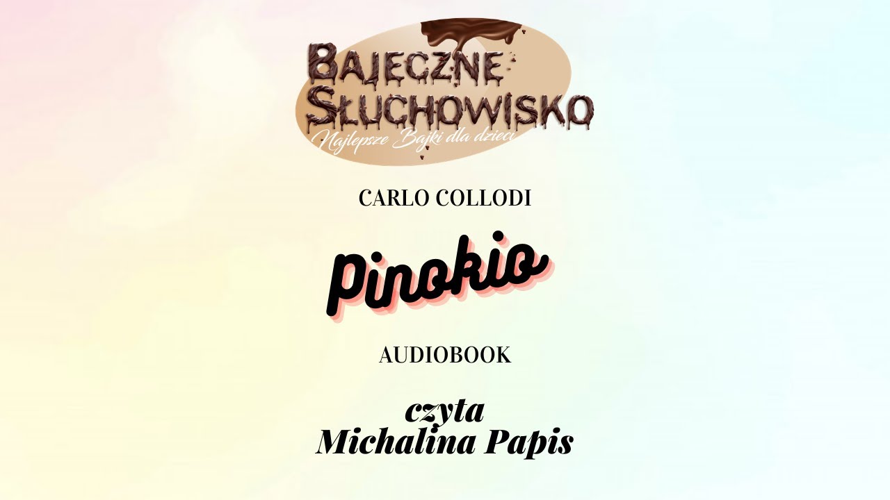 PINOKIO *BAJECZNE SŁUCHOWISKO* - AUDIOBOOK
