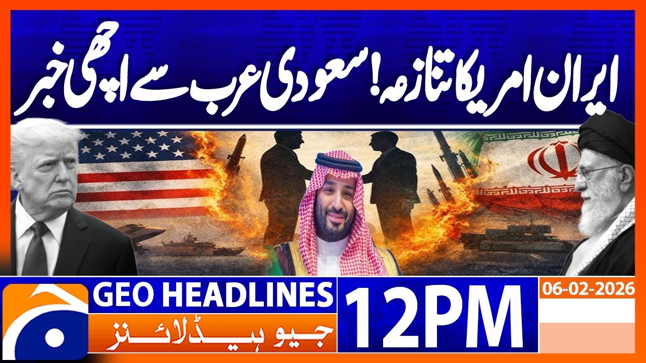 Iran, US prepare for Oman talks amid nuclear diplomacy push | Geo News 12PM Headlines | 6 Febr 2026