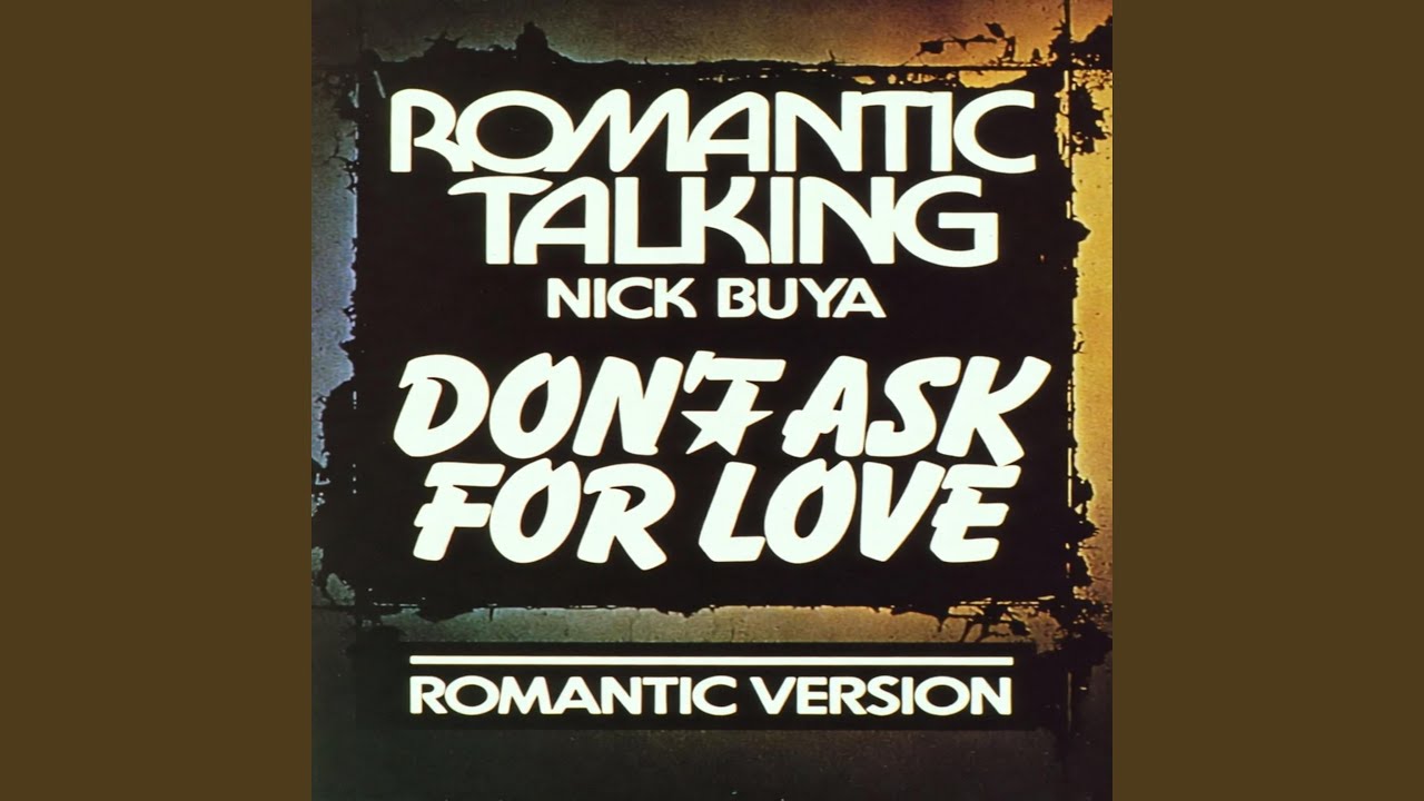 Don't Ask For Love