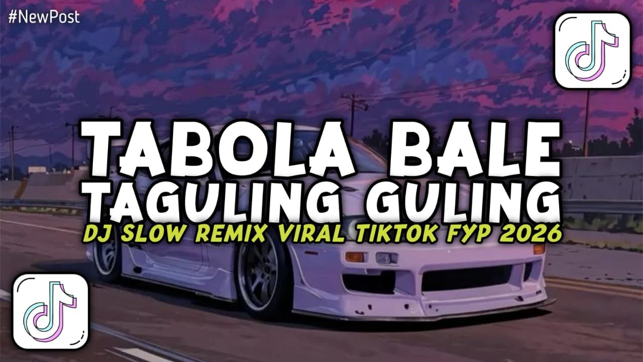 DJ TABOLA BALE X TAGULING GULING SLOW VIRAL TIKTOK FULL SONG 2026