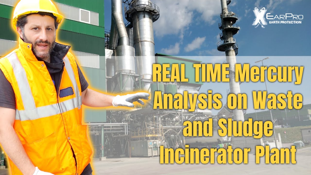 Real Time Mercury Analysis on Waste and Sludge Incinerator Plant - NIC SGM 9T, XearPro