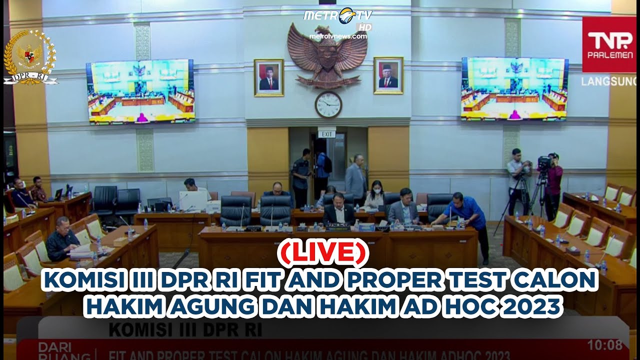 KOMISI III DPR RI FIT AND PROPER TEST CALON HAKIM AGUNG DAN HAKIM AD HOC 2023 [PART 2]