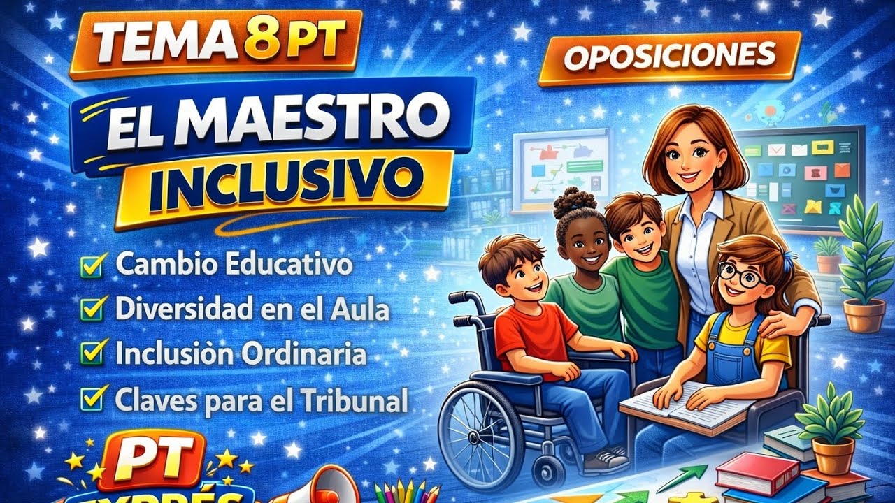 TEMA 8 PT | Un maestro para todos: la base de la inclusión educativa