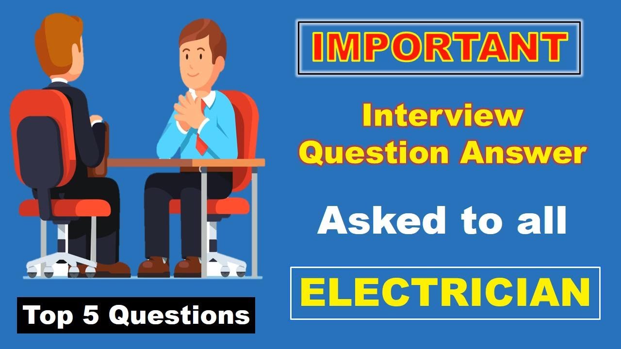 Electrical basics Interview question and answer | Electrical Interview @Electrical Technician