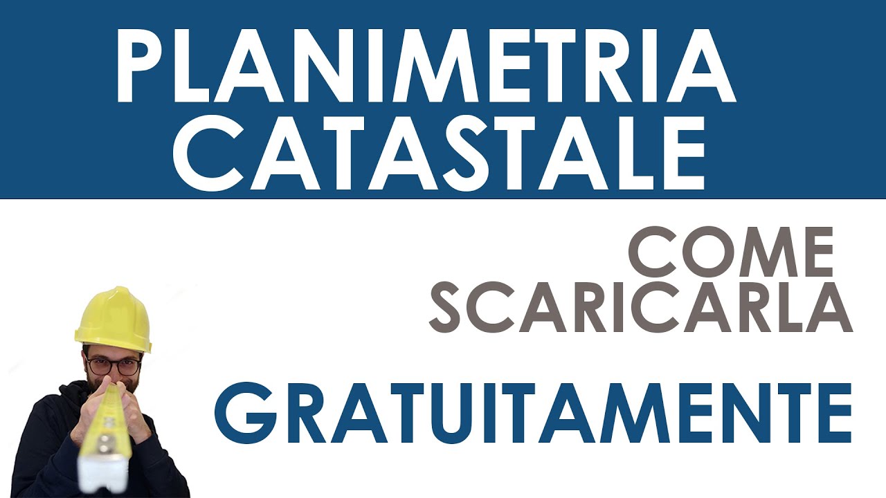 Planimetria catastale: come scaricarla gratuitamente online