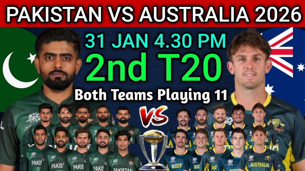 PAK vs AUS 2nd T20 2026 Playing 11 | PAK vs AUS 2nd T20 2026 Confirm Final Playing 11 | PAK vs AUS 