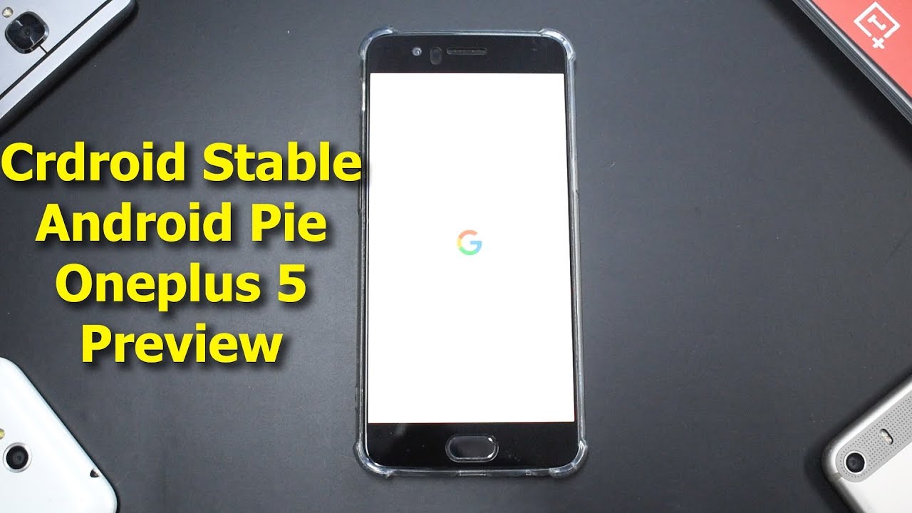 Oneplus 5 | Latest Cr-Droid | Install & Preview | Android 9.0 Pie | Smartphone 2torials