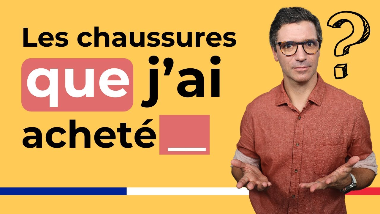 🇫🇷 Francais B2/C1 | L’accord du participe passé