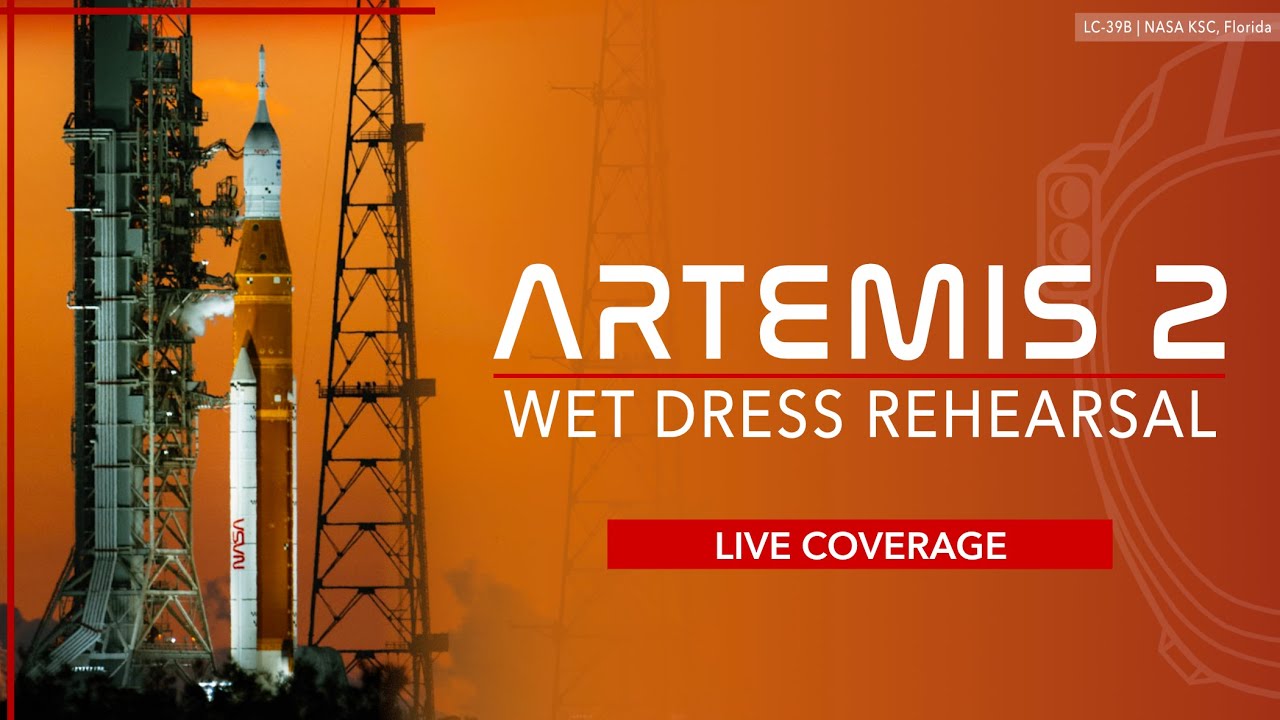 LIVE! Artemis 2 Wet Dress Rehearsal