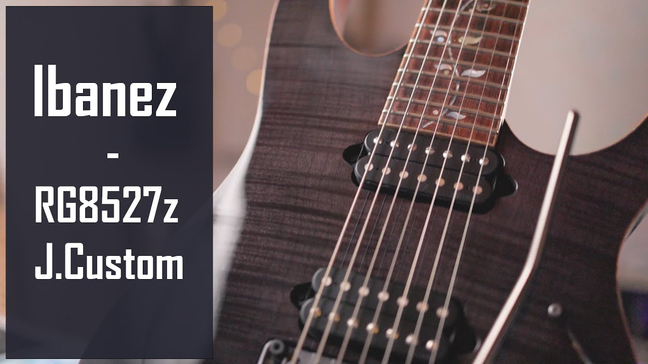 Ibanez J.Custom RG8527z - Ce qu'Ibanez a de mieux à proposer...?