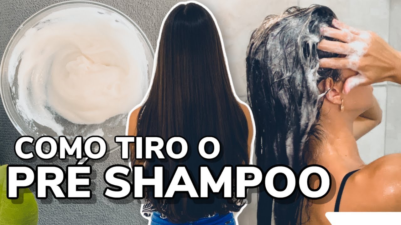 COMO RETIRAR O PRÉ SHAMPOO DO CABELO CORRETAMENTE - Salve suas Pontas