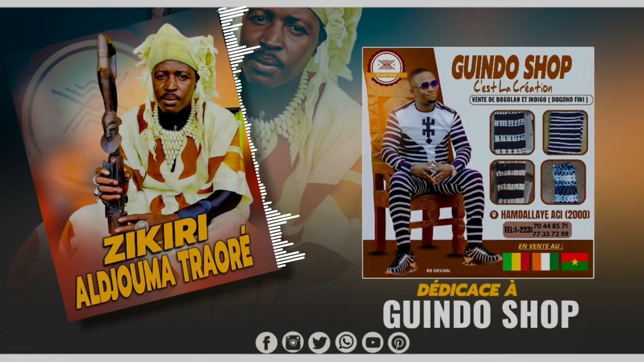 ZIKIRI ALDJOUMA TRAORÉ ( DÉDICACE A GUINDO SHOP )