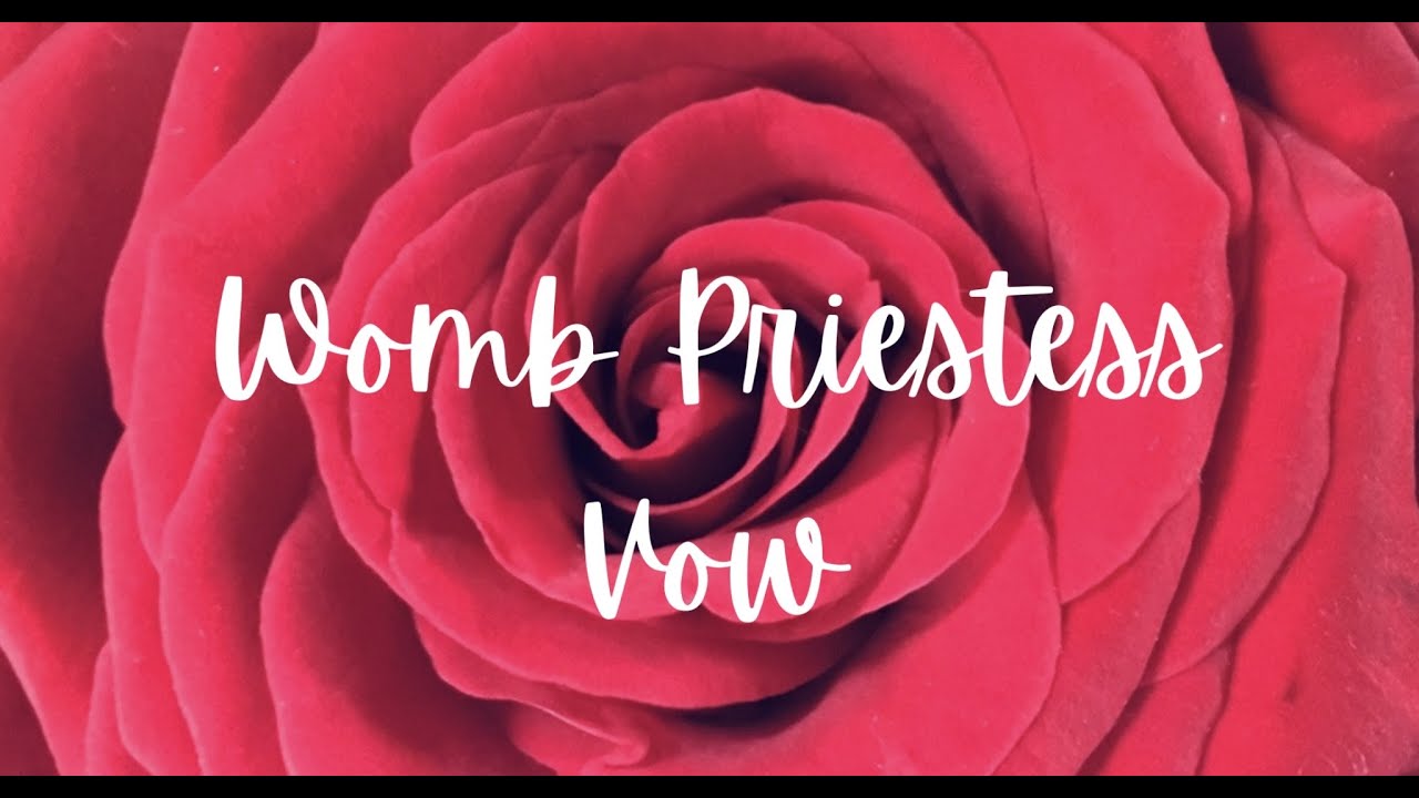 Womb Priestess Vow