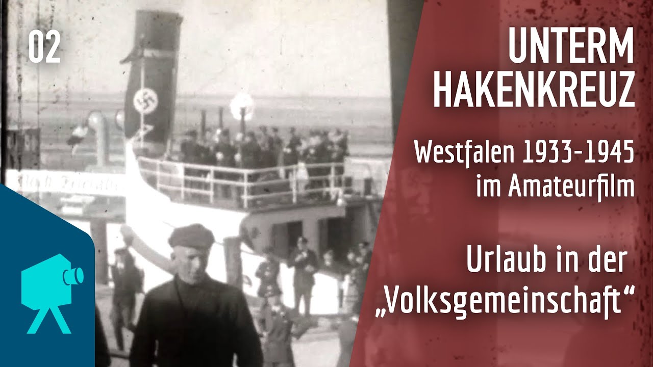 Unterm Hakenkreuz | Folge 02: Urlaub in der 