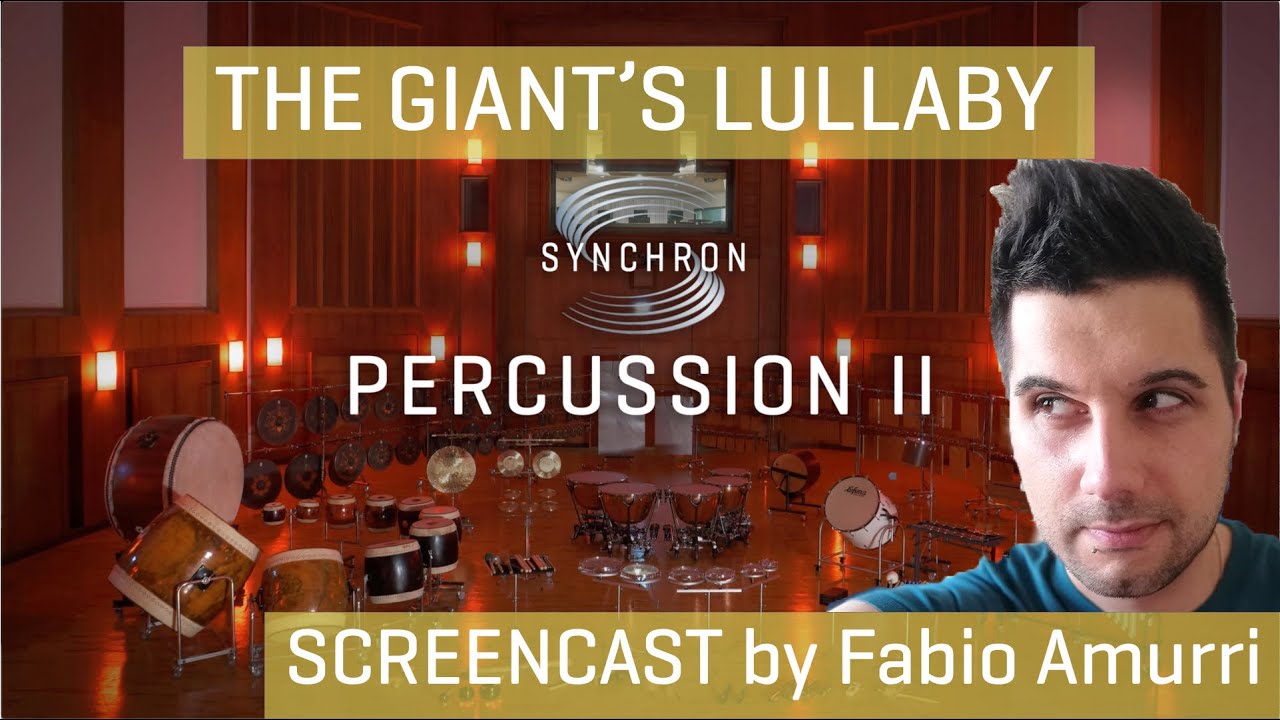 Synchron Percussion II: The Giant's Lullaby - Screencast by Fabio Amurri