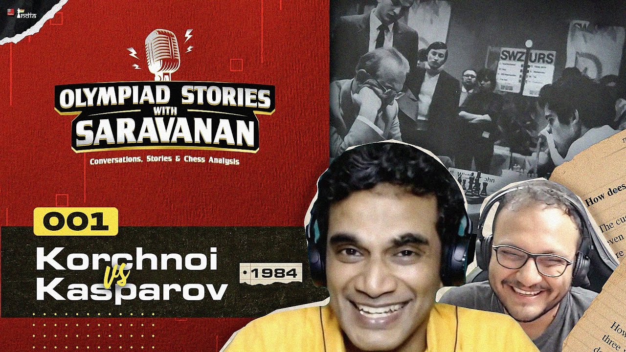 The Clash of Giants - Korchnoi vs Kasparov, Lucerne 1982 | Olympiad Stories with Saravanan S01 E01