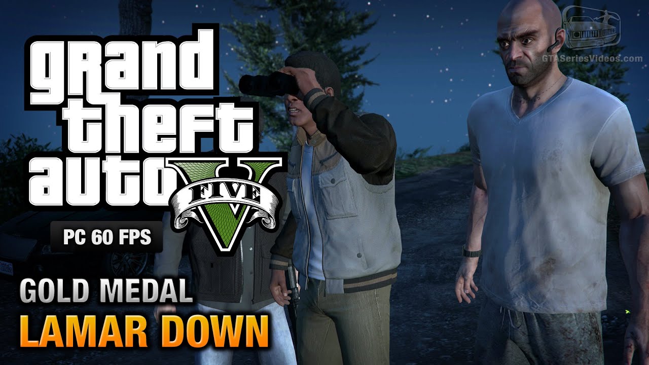 GTA 5 PC - Mission #70 - Lamar Down [Gold Medal Guide - 1080p 60fps]