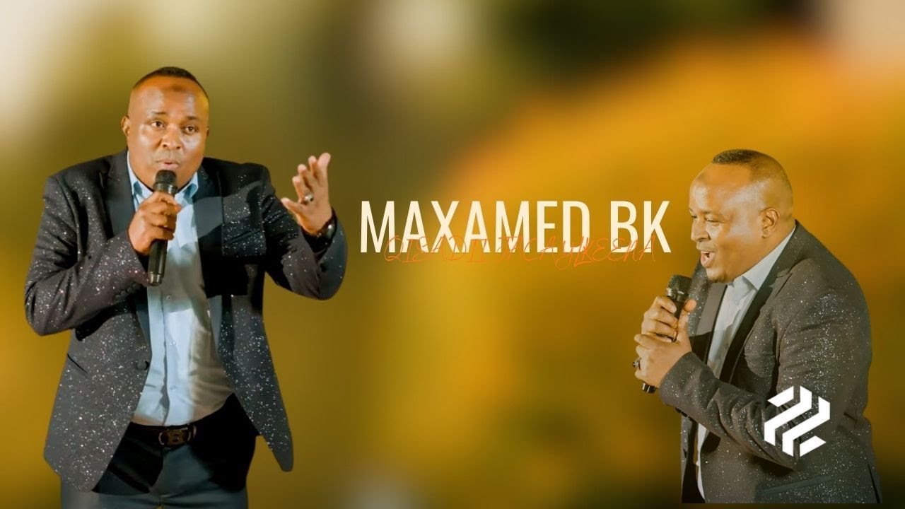 MAXAMED BK 2026 - QISADII JACAYLKEENA - HEES CUSUB