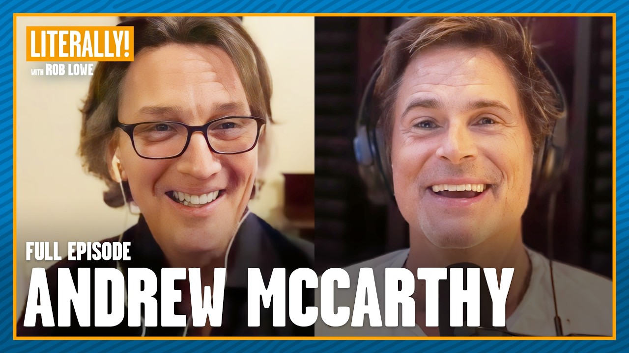 Andrew McCarthy (FULL EPISODE) | Literally! with Rob Lowe