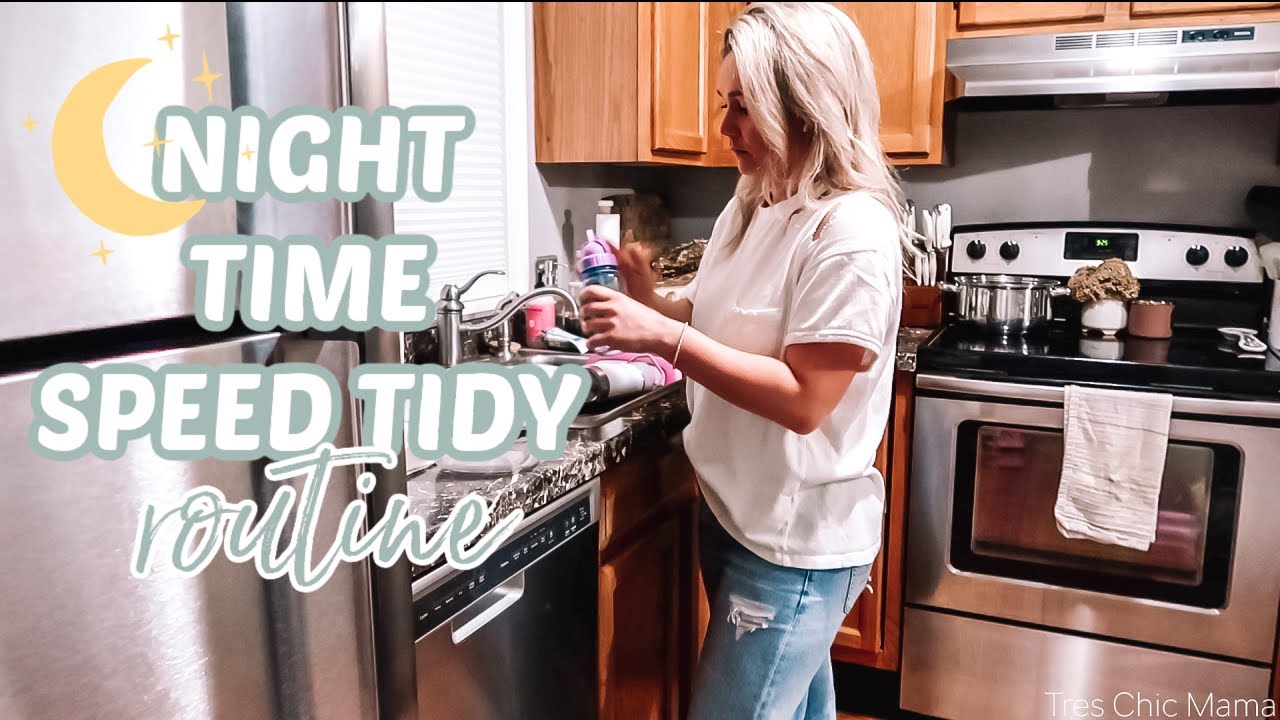 HOW TO CLEAN WHEN YOU'RE FEELING LAZY| NIGHTTIME SPEED CLEAN ROUTINE OF A SINGLE MOM| Tres Chic Mama