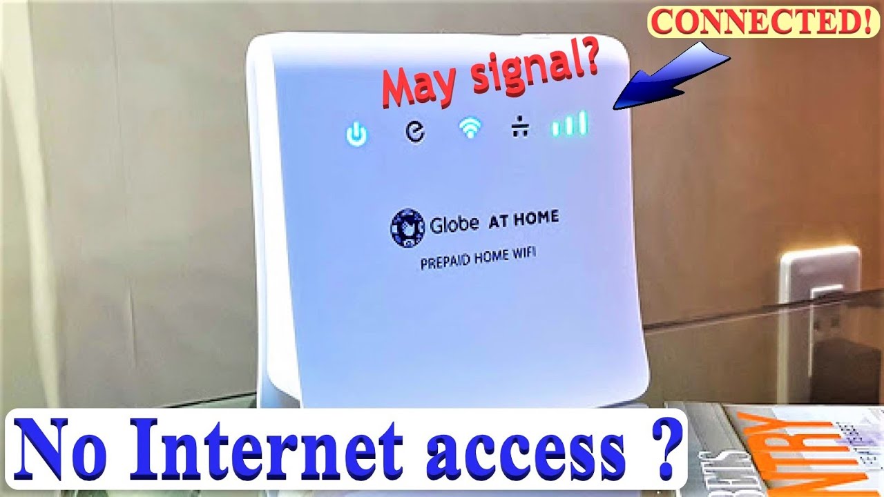 NO INTERNET ACCESS ( Globe at Home Prepaid Wifi  )