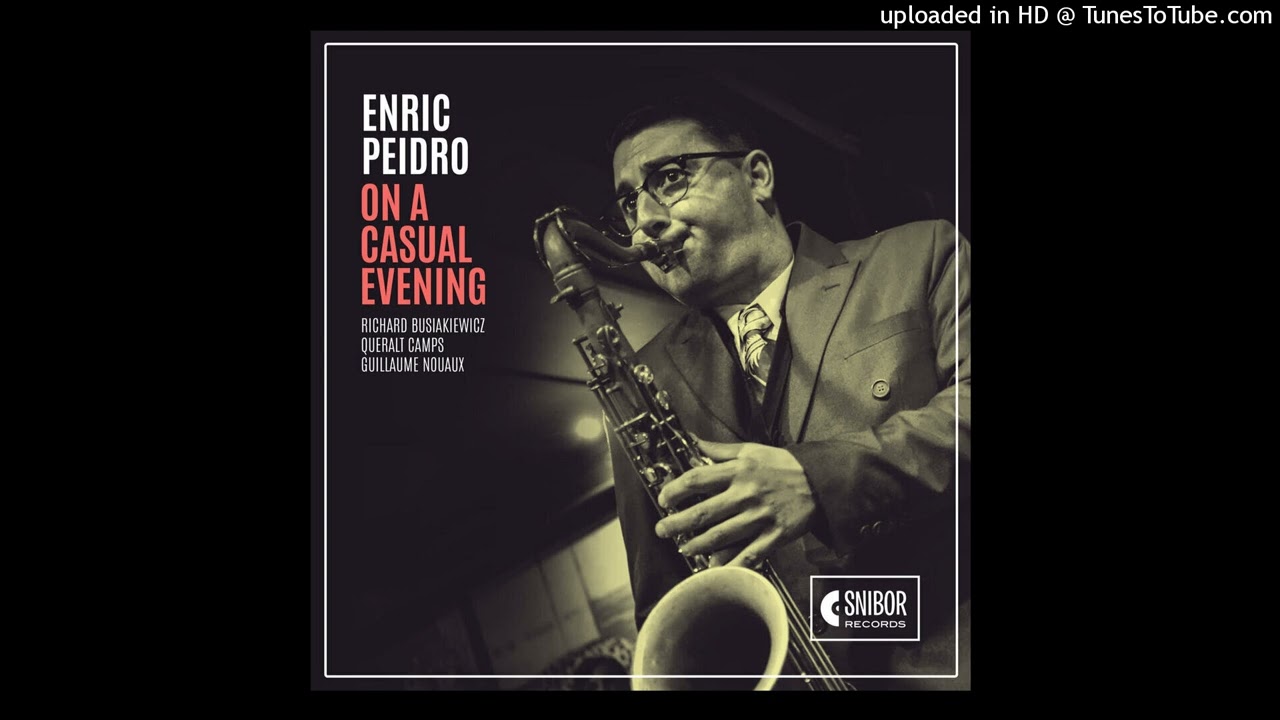 My Baby Just Cares For Me - Enric Peidro