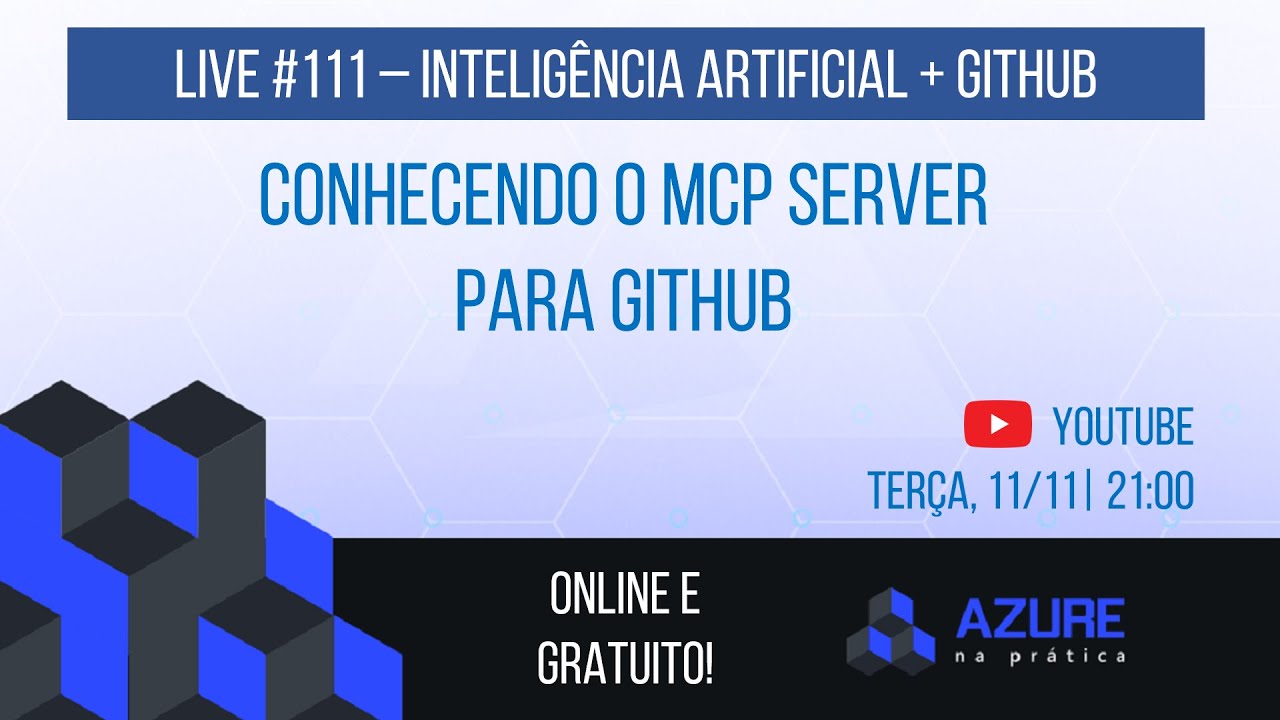 Live #111: Inteligência Artificial + DevOps - conhecendo o MCP Server para GitHub