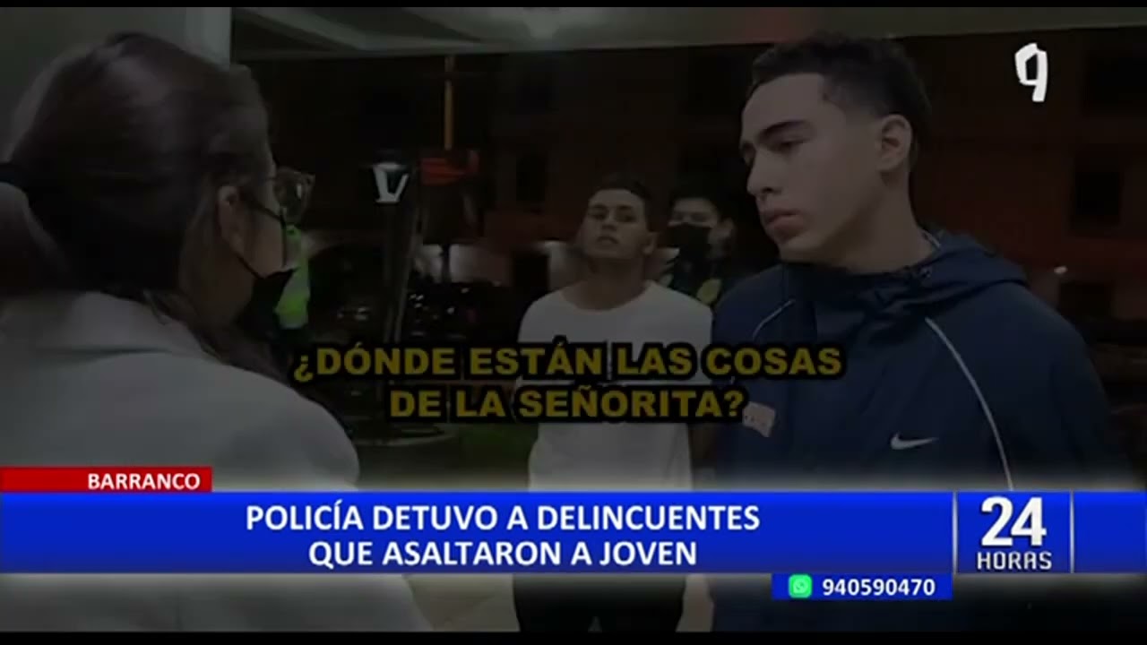 Barranco: capturan a delincuentes extranjeros que arrastraron a mujer para robarle su celular