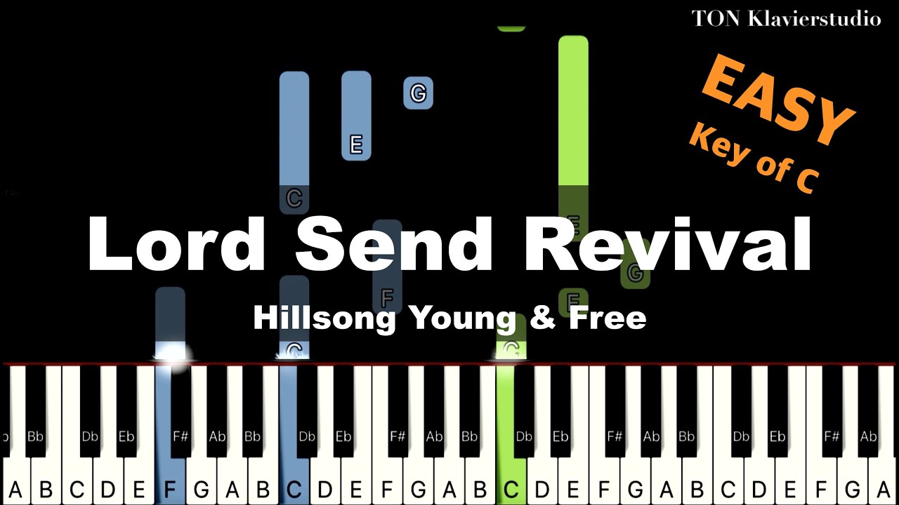 Hillsong Young & Free - Lord Send Revival (Key of C ) | EASY Piano Cover Tutorial