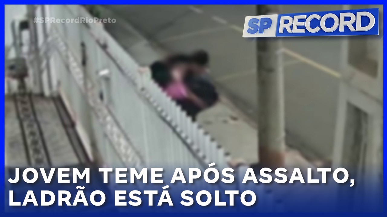 Jovem teme após assalto,  ladrão está solto