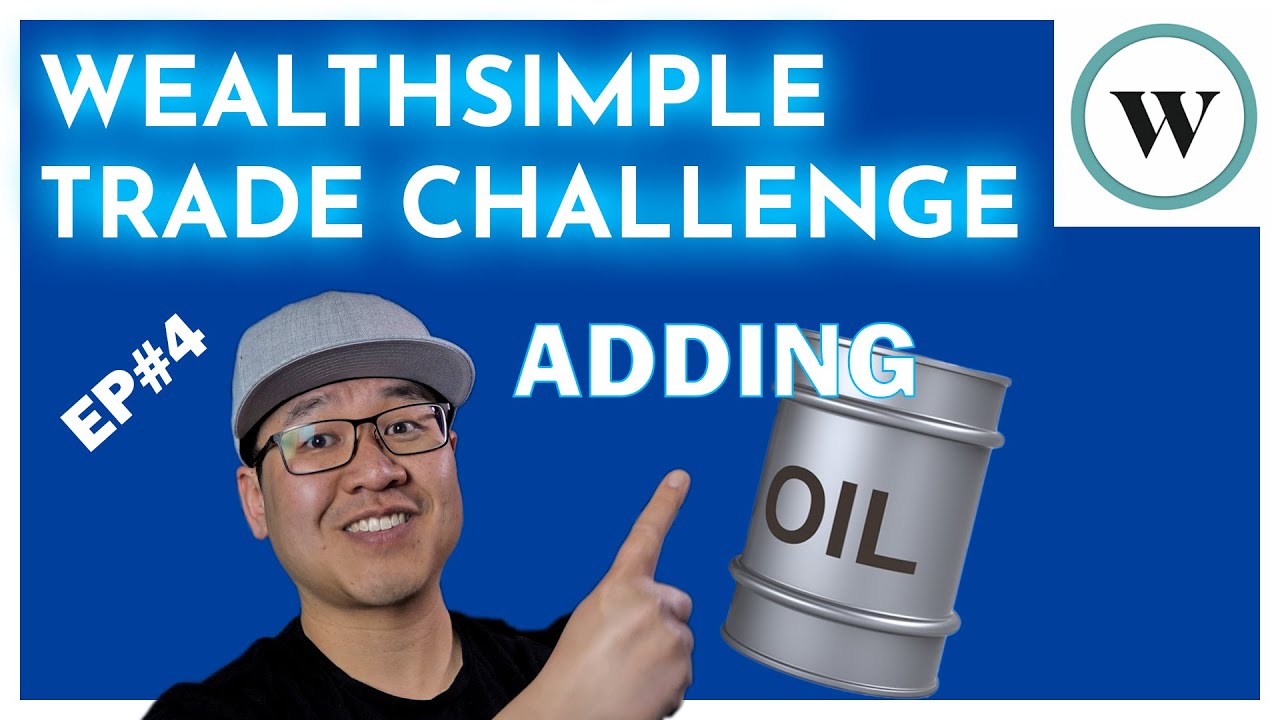 Wealthsimple Trade [EP4] - oil and gas stocks