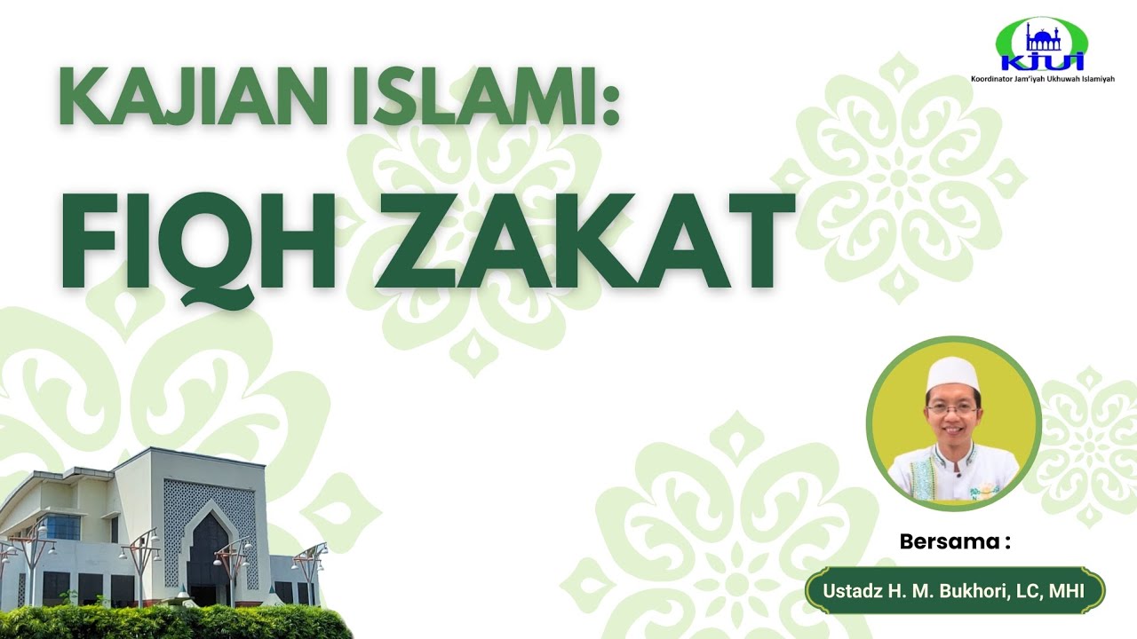 Kajian Ramadhan 2026: Fiqh Zakat Lengkap dan Mudah Dipahami