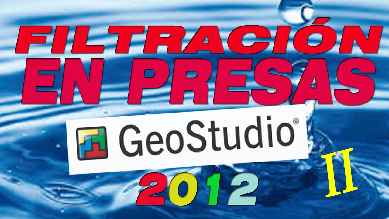 Geostudio 2012 - Filtracion en presas  - 2 de 2