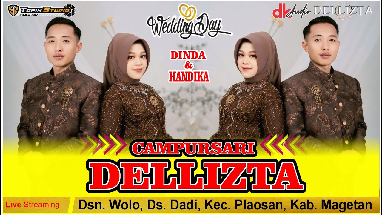 02 LIVE TOPIX STUDIO WEDDING DINDA & HANDIKA || CS DELIZTA || DK AUDIO | WOLO PLAOSAN