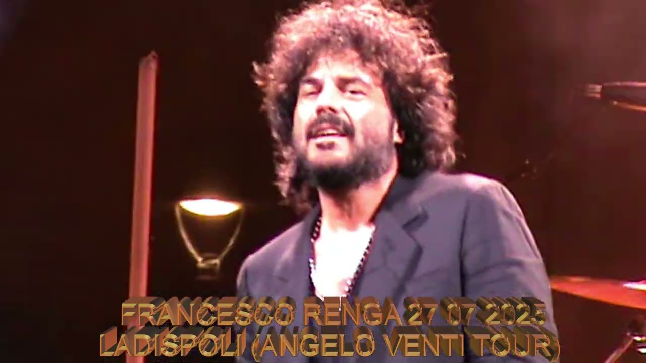FRANCESCO RENGA 27 07 2025 LADISPOLI ANGELO VENTI TOUR movie