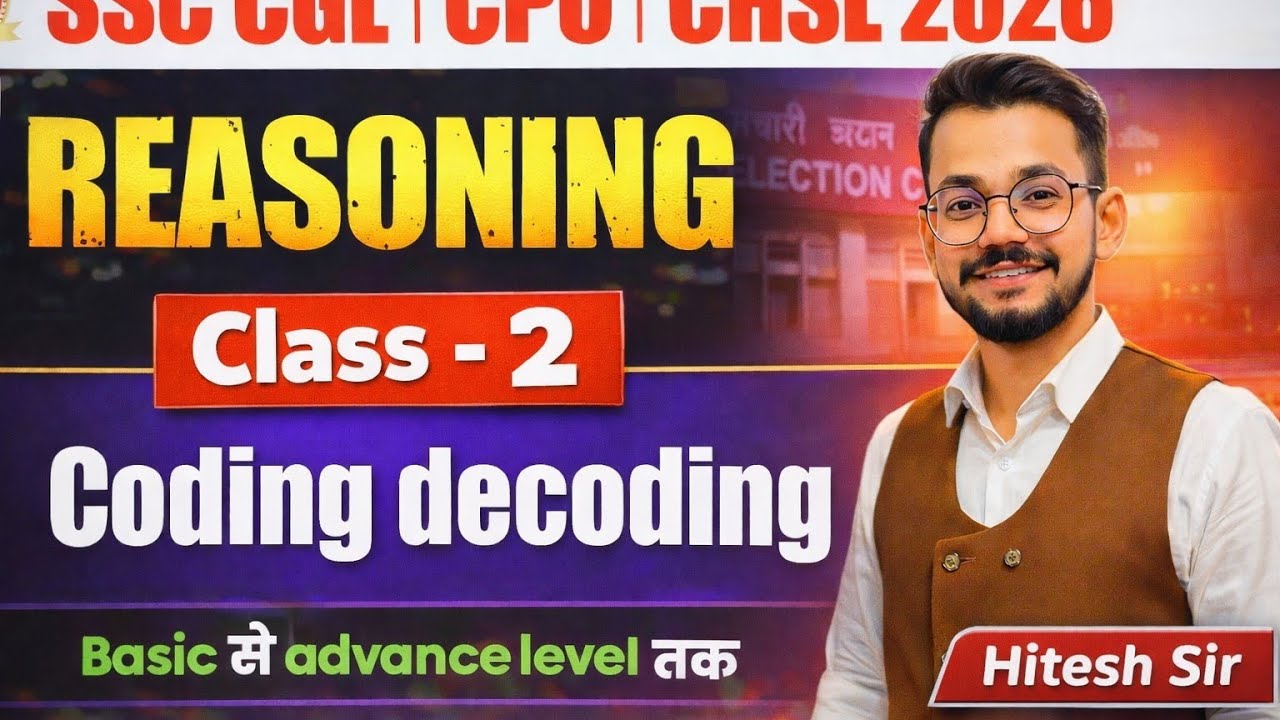Complete Reasoning | Coding–Decoding Class 2 | SSC CGL 2026 | Previous Year Questions