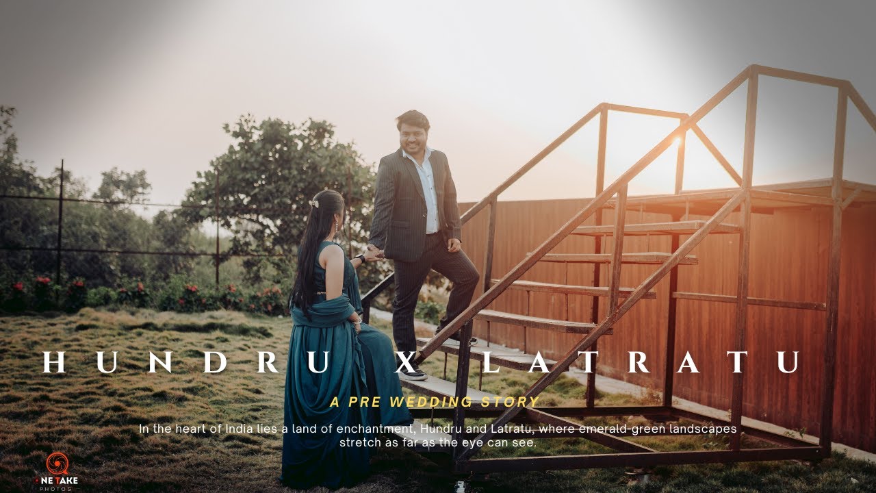 Cinematic Pre Wedding Film | Latratu Dam & Hundru Falls | Onetakephotos | Ranchi