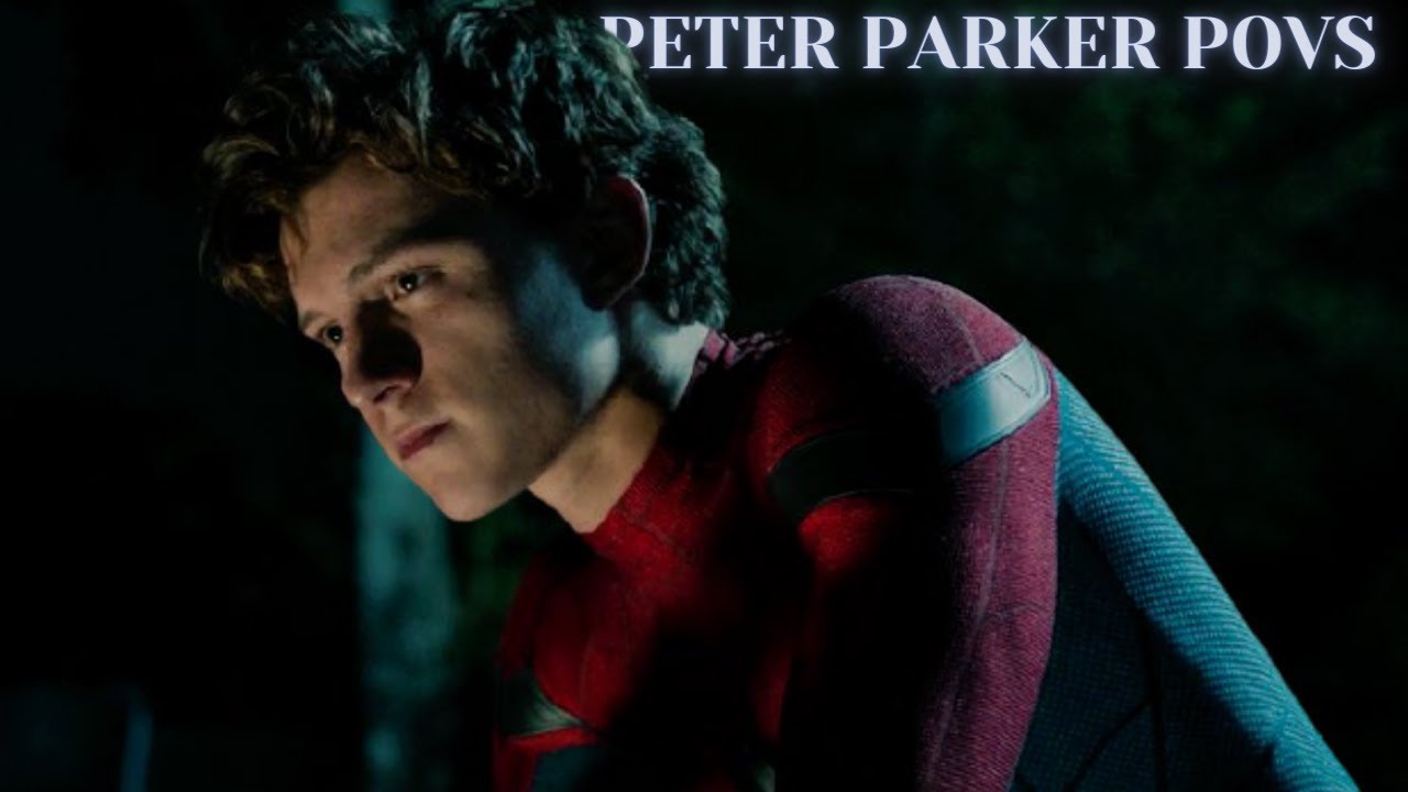 peter parker povs (new series +full) (not mine)
