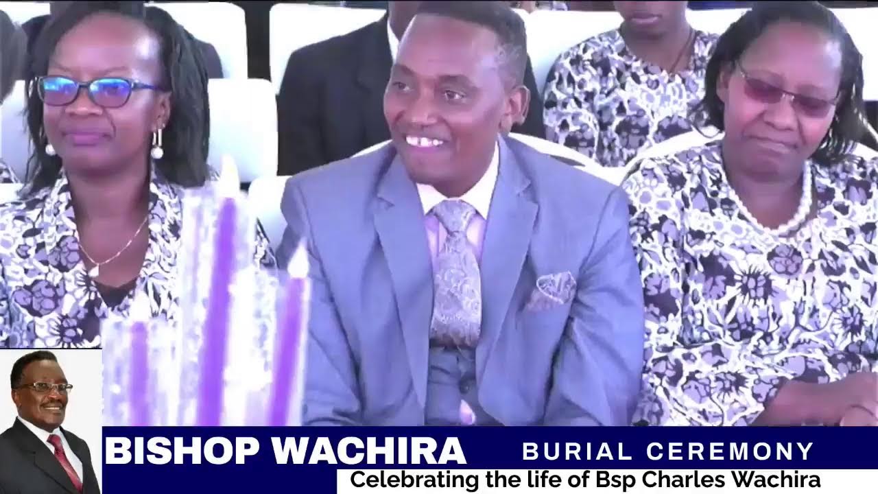 Bishop Wachira Burial Service